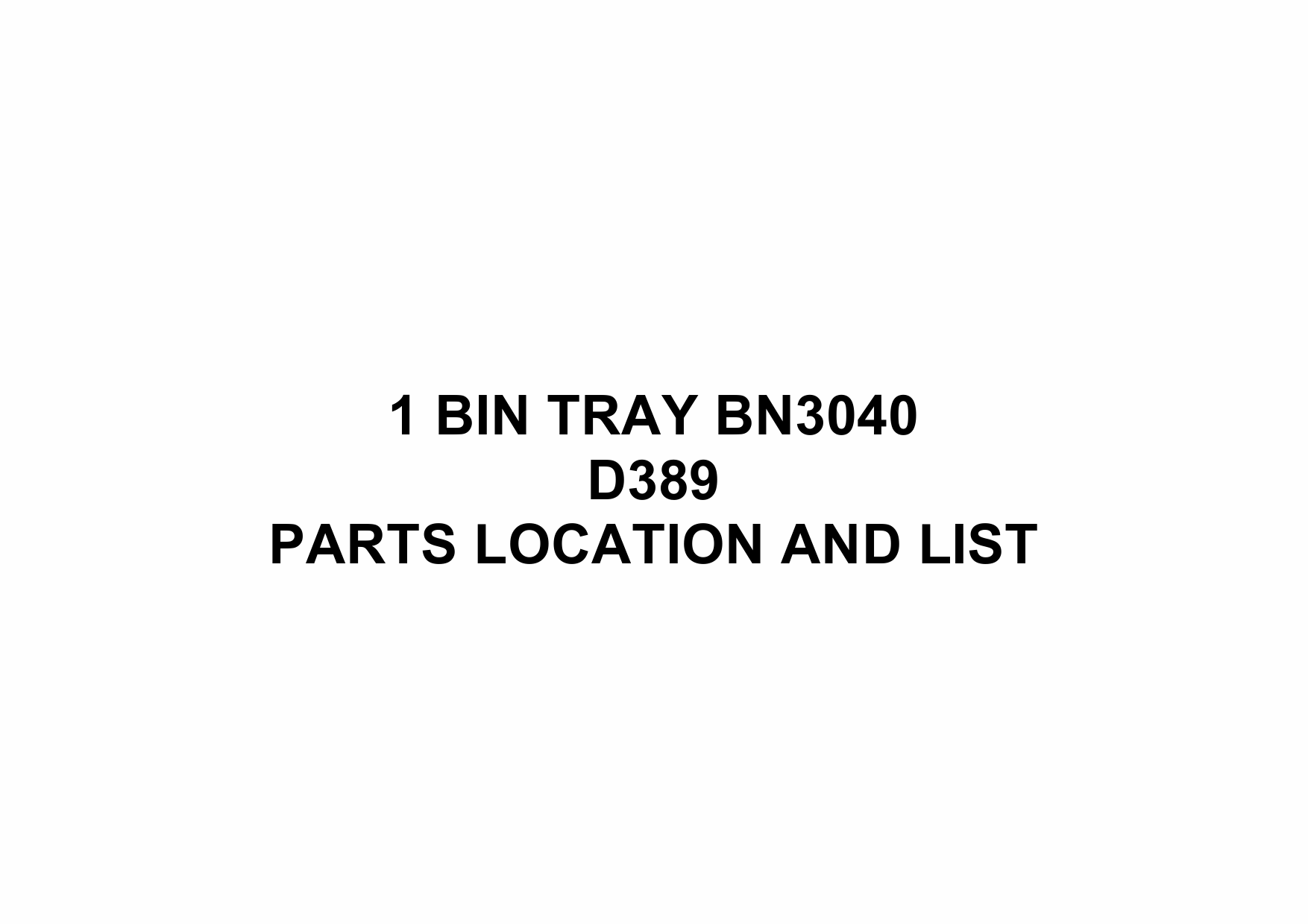 RICOH Options D389 1-BIN-TRAY-BN3040 Parts Catalog PDF download-1 RICOH Options D389 1-BIN-TRAY-BN3040 Parts Catalog PDF download-1